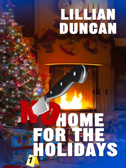 Title details for No Home for the Holidays by Lillian Duncan - Available